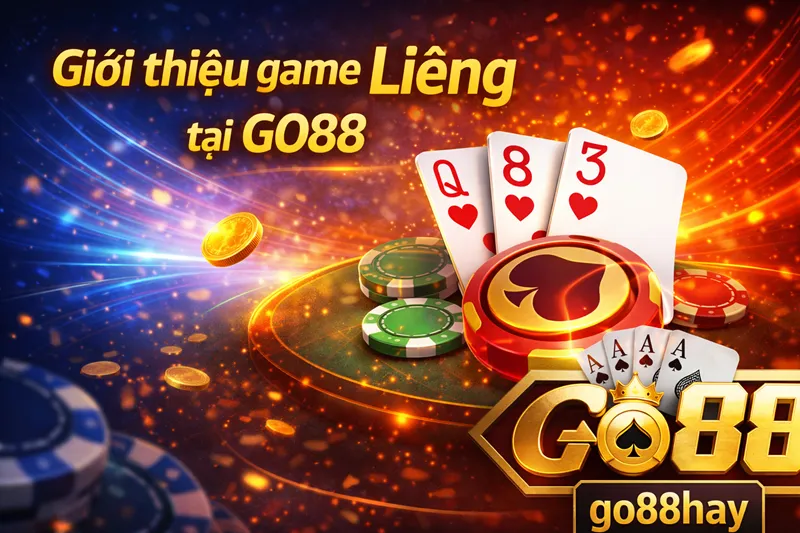 go88 Giới thiệu game Liêng tại GO88